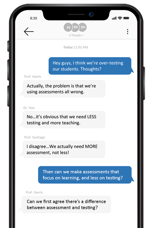 A group text message shows various professors and instructors disagreeing about whether and to what extent assessments should be used.